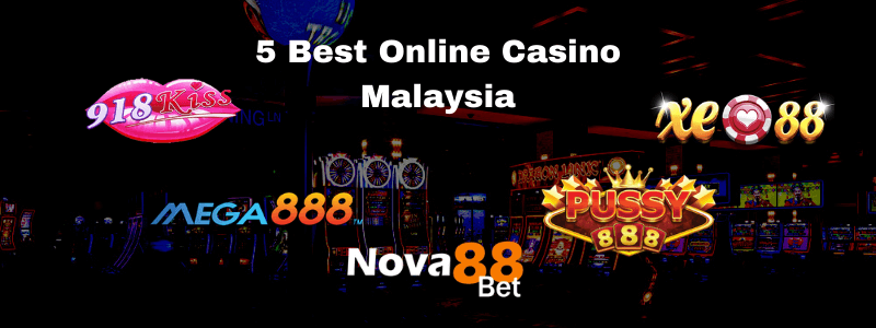 5 Best Online Casino Malaysia