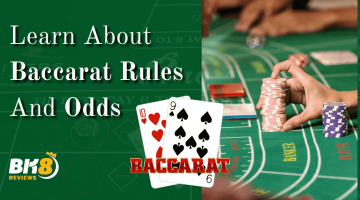 Learn About Baccarat Rules And Odds